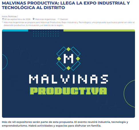 NOTICIAS MALVINAS ARGENTINAS: MALVINAS PRODUCTIVA: LLEGA LA EXPO INDUSTRIAL Y TECNOLOGIA  AL DISTRITO